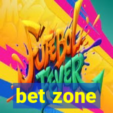 bet zone